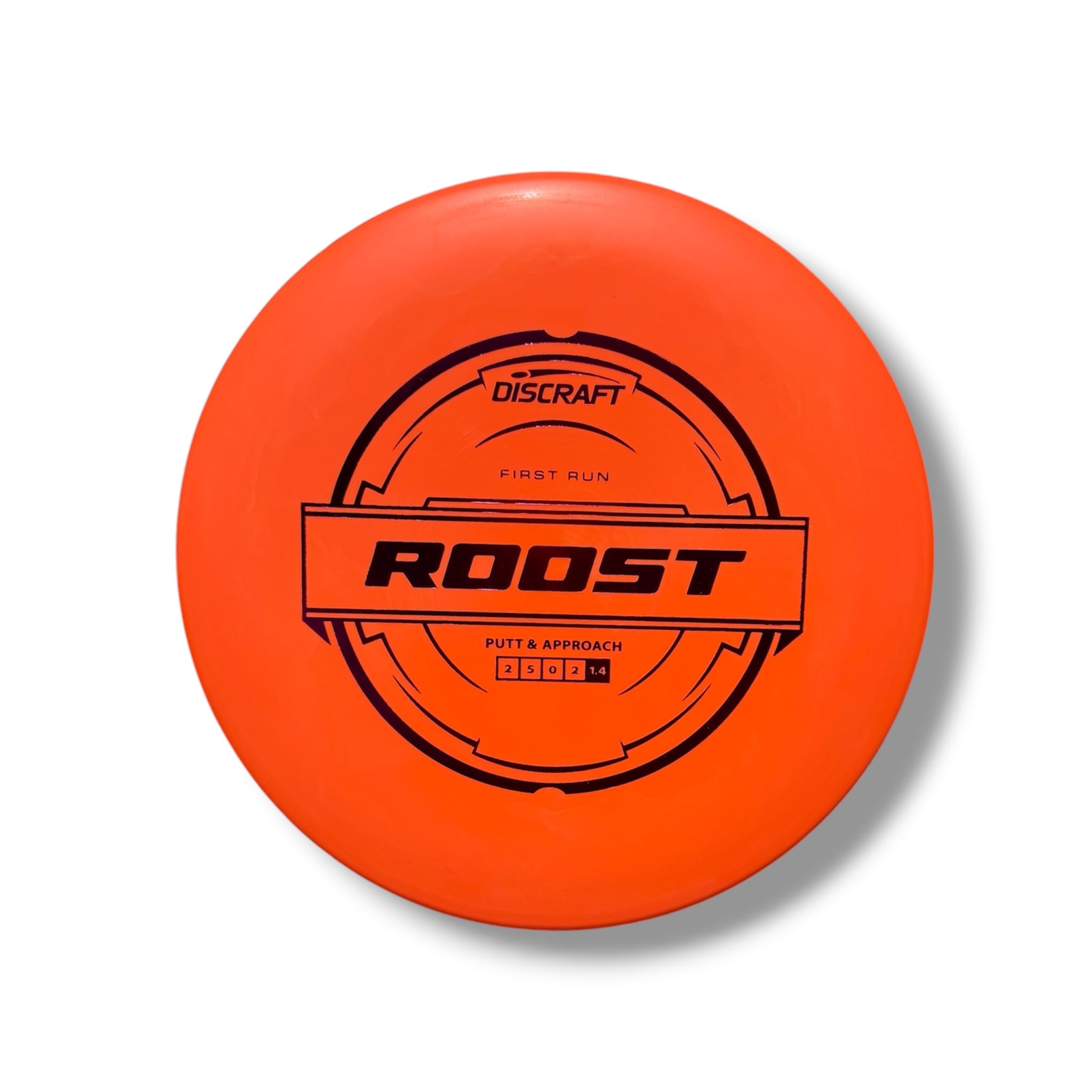 Discraft First Run Putter Line Roost